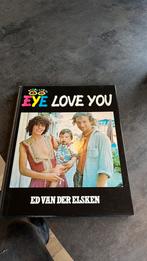 Eye love you. Ed van der Elsken 1977, Ophalen of Verzenden, Zo goed als nieuw, Fotografen