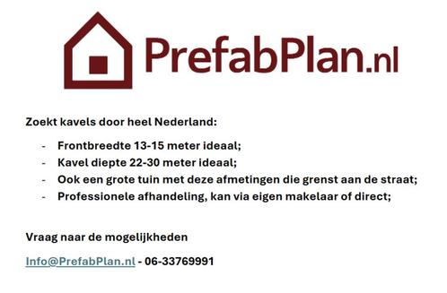 Bouwkavels of afgesplitste tuin - heel nederland - gezocht, Huizen en Kamers, Kavels en Percelen, 200 tot 500 m²