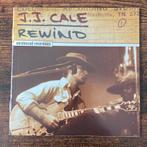 CD J.J. Cale - Rewind: Unreleased Recordings, Ophalen of Verzenden, Zo goed als nieuw, Overige genres