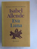 Eva Luna van Isabel Allende., Ophalen of Verzenden, Zo goed als nieuw, Isabel Allende