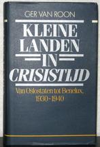 Kleine Landen in Crisistijd HC G van Roon Oslostaten 1930-40, Ophalen of Verzenden, 20e eeuw of later, Gelezen, Europa
