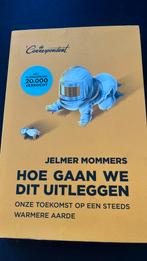 Jelmer Mommers - Hoe gaan we dit uitleggen, Ophalen of Verzenden, Zo goed als nieuw, Jelmer Mommers