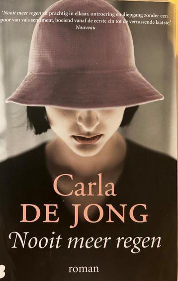 Carla de Jong - Nooit meer regen beschikbaar voor biedingen
