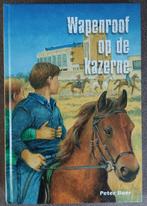 Peter Boer: Wapenroof op de kazerne, Ophalen of Verzenden, Zo goed als nieuw