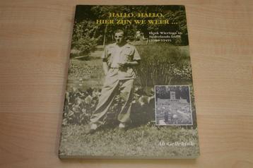 Hallo, Hallo, Hier Zijn We Weer — Indië Herinneringen 1946 beschikbaar voor biedingen