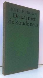 Brown, Philip - De kat met de koude neus (1978), Ophalen of Verzenden, Zo goed als nieuw