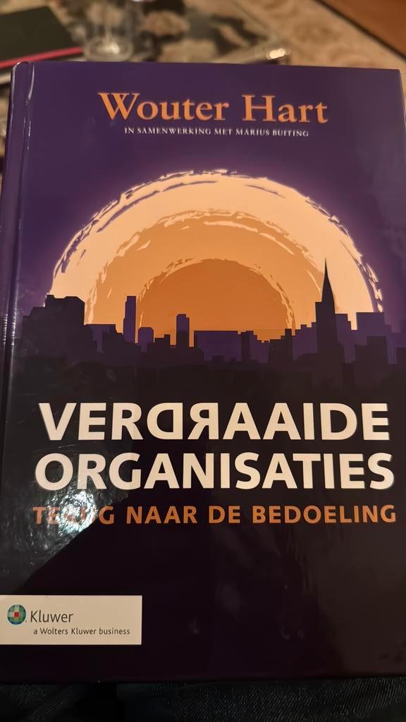 Wouter Hart - Verdraaide organisaties, Boeken, Wetenschap, Zo goed als nieuw, Sociale wetenschap, Ophalen of Verzenden