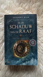 Anthony Ryan - In de Schaduw van de Raaf  - Vaelin al sorna, Boeken, Ophalen of Verzenden, Zo goed als nieuw, Anthony Ryan