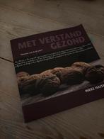 Met Verstand Gezond - Ineke Haisma, Ophalen of Verzenden, Zo goed als nieuw, Gezondheid en Conditie