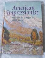 American impressionist, William H. Singer jr., H. Schretlen, Ophalen of Verzenden, Zo goed als nieuw, Schilder- en Tekenkunst