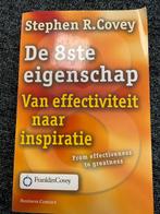 De 8ste Eigenschap - Stephen Covey, Ophalen of Verzenden, Zo goed als nieuw, Management