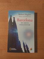 Barcelona, de grote verleidster - Robert Hughes, Verzenden, Gelezen, R. Hughes, Europa