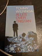 Tommy Wieringa - Alles over Tristan, Ophalen of Verzenden, Zo goed als nieuw, Tommy Wieringa