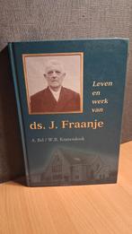 Leven en werk van ds. J. Fraanje, Ophalen of Verzenden, Gelezen, A. Bel / W.B. Kranendonk
