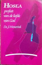 ds. J. Westerink - HOSEA, profeet vd liefde van God, Boeken, Ophalen of Verzenden, Gelezen, Christendom | Protestants