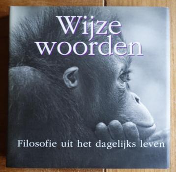 nieuw - wijze woorden - filosofie uit het dagelijkse leven beschikbaar voor biedingen