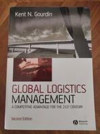 Global Logistics Management - Kent N. Gourdin, Ophalen of Verzenden, Zo goed als nieuw, Management, Kent N. Gourdin