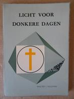 Walter J. Sullivan Licht voor donkere dagen 1955 Zeldzaam, Christendom | Katholiek, Ophalen of Verzenden, Zo goed als nieuw, Walter J. Sullivan