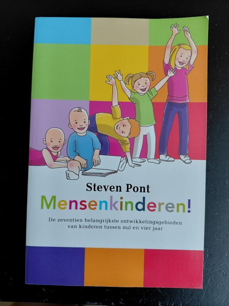 Steven Pont - Mensenkinderen!, Boeken, Ophalen of Verzenden, Steven Pont, Ontwikkelingspsychologie, Zo goed als nieuw