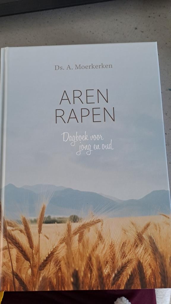 Aren Rapen. Dagboek jong en oud. Ds A Moerkerken, Nieuw, Christendom | Protestants, A moerkerken, Ophalen of Verzenden