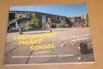 Leeuwarden Maakt School — Onderwijs & Scholenbouw Stad, Ophalen of Verzenden, Gelezen