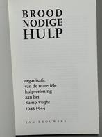 Broodnodige hulp: organisatie en het Kamp Vught 1943-1944., Ophalen of Verzenden, Overige soorten, Nederland, Boek of Tijdschrift