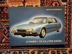 Origineel instructieboekje CITROËN CX 2.5 Diesel NL   1981, Ophalen of Verzenden