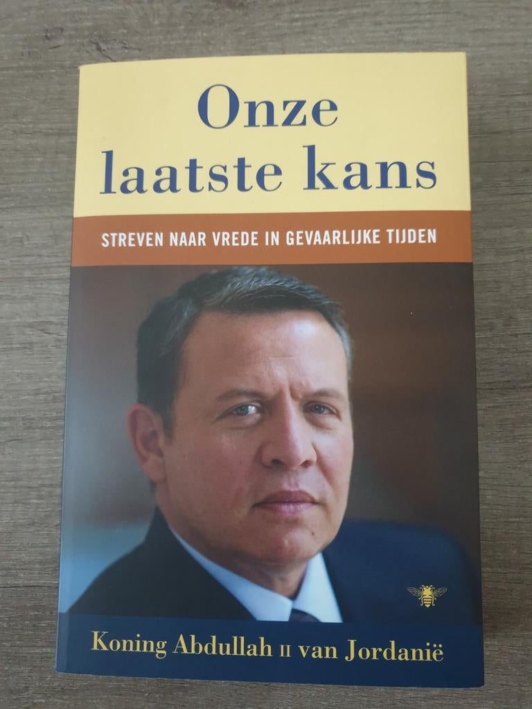 Onze Laatste Kans - Koning Abdullah II van Jordanië, Ophalen of Verzenden, Gelezen, Koning Abdullah II van Jordanië, Politiek