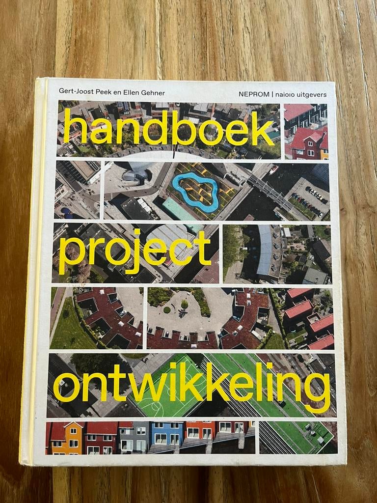 Ellen Gehner - Handboek Projectontwikkeling, Boeken, Architecten, Ellen Gehner; Gert-Joost Peek, Ophalen of Verzenden, Zo goed als nieuw