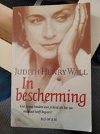 J. Henry Wall - In bescherming, Boeken, Ophalen of Verzenden, Zo goed als nieuw, J. Henry Wall