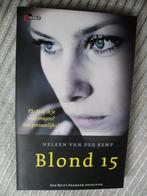 Blond 15 -Heleen van der Kemp, Boeken, Ophalen, Zo goed als nieuw, Heleen van der Kemp, Nederland