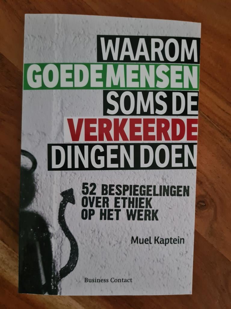 Waarom goede mensen soms de verkeerde dingen doen, Boeken, Ophalen of Verzenden, Zo goed als nieuw, HBO, Muel Kaptein