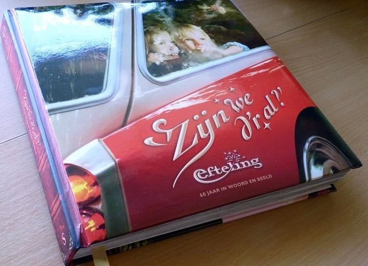 Efteling boek 'Zijn we d'r al?' 60 jaar in woord en beeld, Ophalen of Verzenden, Zo goed als nieuw, Overige typen