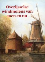 Gerard Varwijk - Overijsselse windmolens van toen en nu, Ophalen of Verzenden, Zo goed als nieuw, Gerard Varwijk