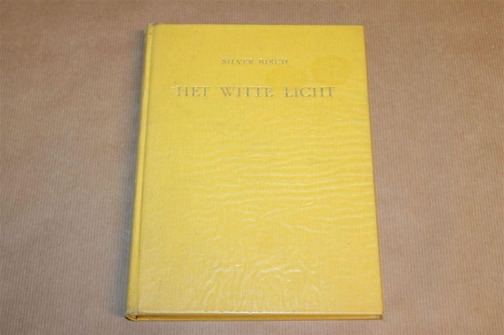 Zeldzaam Het Witte Licht — Silver Birch [1938] — Gnosis, Ophalen of Verzenden, Gelezen, Overige onderwerpen, Achtergrond en Informatie