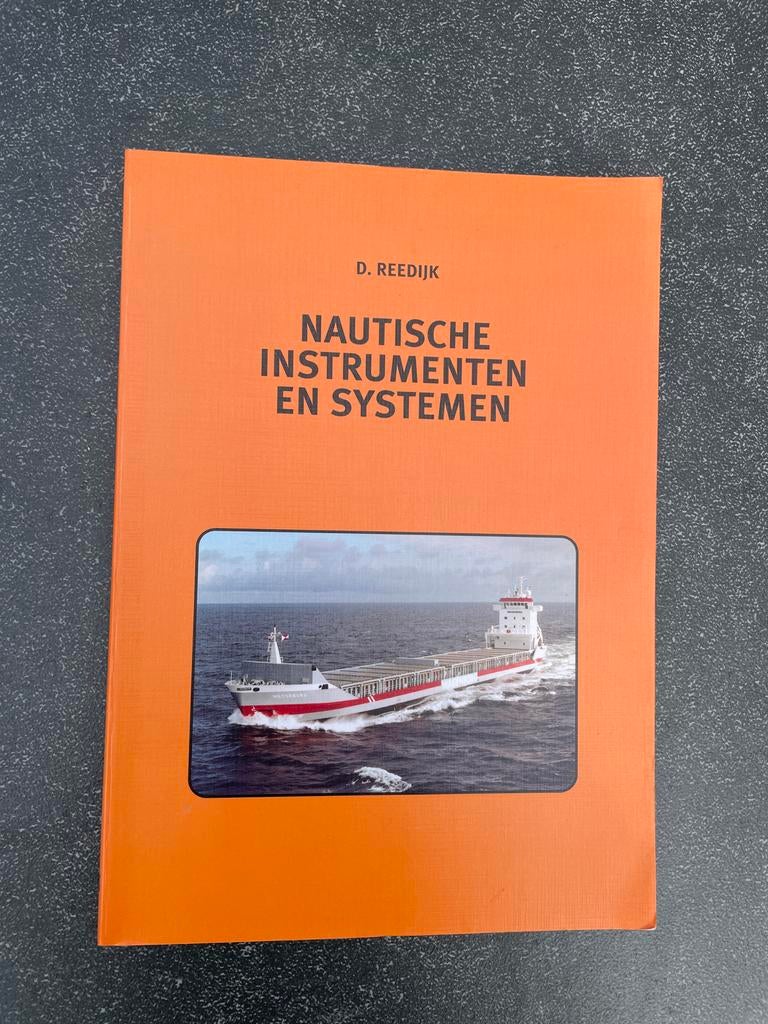 Nautische Instrumenten en Systemen - D. Reedijk, Ophalen of Verzenden, Beta, Gelezen, HBO