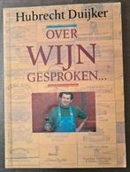 Over wijn gesproken, Hubrecht Duijker., Ophalen of Verzenden, Zo goed als nieuw, Frankrijk, Tapas, Hapjes en Dim Sum