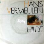 1982	Hans Vermeulen			Hilde, Nederlandstalig, 7 inch, Single, Verzenden