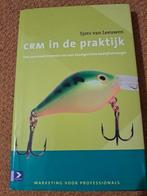 CRM in de praktijk. Sjors van Leeuwen, Ophalen, Personeel en Organisatie, Zo goed als nieuw, Sjors van Leeuwen