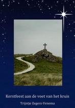 Kerstfeest aan de voet van het kruis Trijntje Zegers Venema, Ophalen of Verzenden, Nieuw