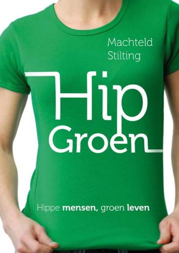 Machteld Stiltin HIP GROEN  €1,11 vzk 4,30 beschikbaar voor biedingen