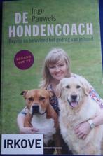 DE HONDENCOACH * Inge Pauwels *, Verzenden, Zo goed als nieuw, Honden, Inge Pauwels