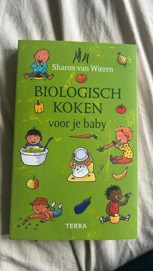 Sharon van Wieren - Biologisch koken voor je baby, Boeken, Zwangerschap en Opvoeding, Zo goed als nieuw, Opvoeding tot 6 jaar