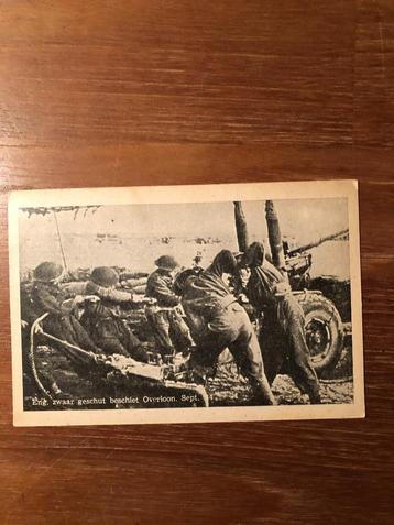 WO II Ansichtkaart 'Enig zwaar geschut beschiet Overloon. beschikbaar voor biedingen