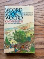 Woord voor woord kinderbijbel, Karel Eykman en Bert Bouman, Gelezen, Christendom | Protestants, Ophalen of Verzenden, Karel Eykman en Bert Bouman