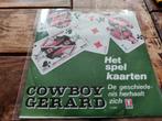 Cowboy Gerard - Het spel kaarten, Ophalen of Verzenden, Zo goed als nieuw, Overige formaten, Levenslied of Smartlap