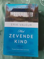 Het Zevende Kind - Erik Valeur, Ophalen of Verzenden, Zo goed als nieuw, Erik Valeur