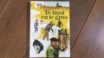 Te hooi en te gras, Rien Poortvliet, Boeken, Ophalen of Verzenden, Gelezen