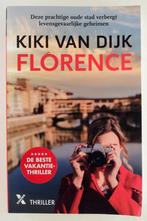 Dijk, Kiki van - Florence / Deze prachtige oude stad verberg, Boeken, Thrillers, Zo goed als nieuw, Nederland, Verzenden