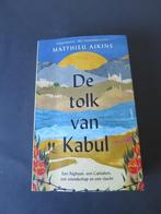 DE TOLK VAN KABUL=== ROMAN/ Literatuur, Ophalen of Verzenden, Zo goed als nieuw, Nederland, MATTHIEU  AIKINS